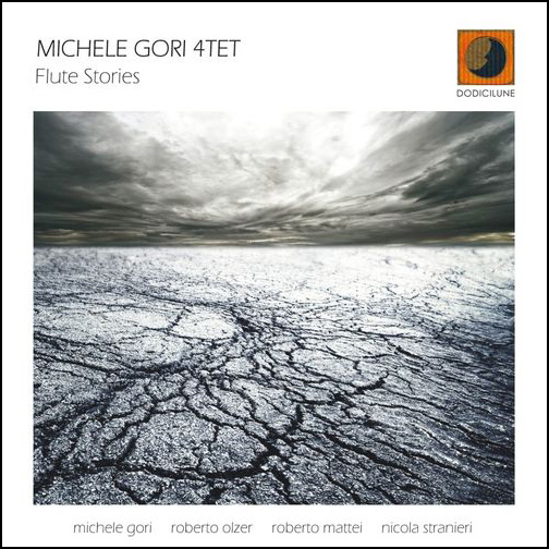 MICHELE GORI 4tet – “Flute Stories”