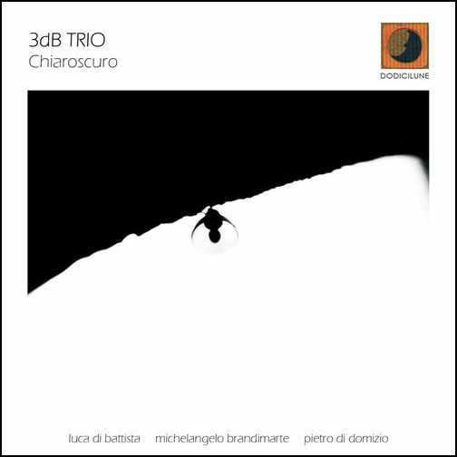 3dB TRIO - "Chiaroscuro"