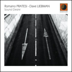 ROMANO PRATESI, DAVE LIEBMAN - Sound Desire