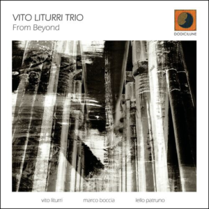 VITO LITURRI TRIO - From Beyond