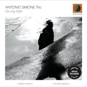 ANTONIO SIMONE TRIO - ON MY PATH