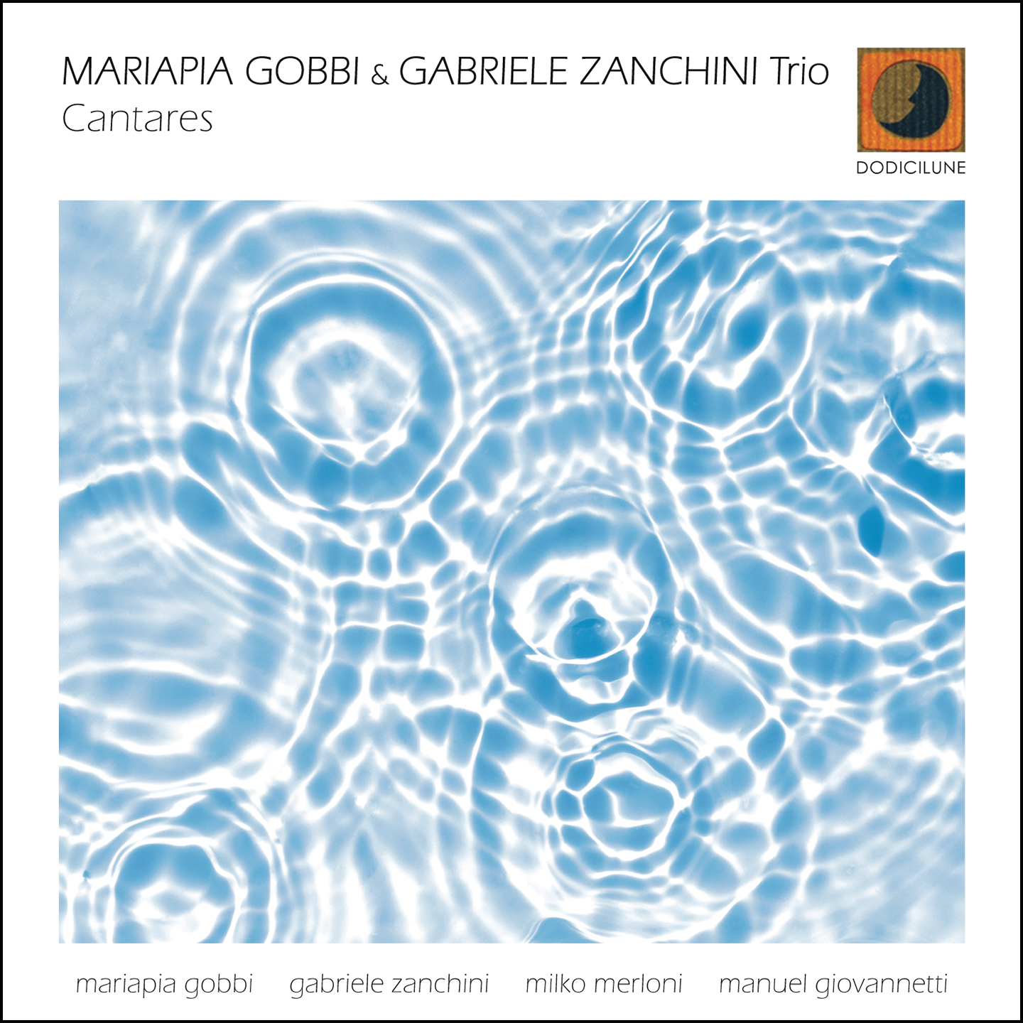 MARIAPIA GOBBI & GABRIELE ZANCHINI Trio - Cantares